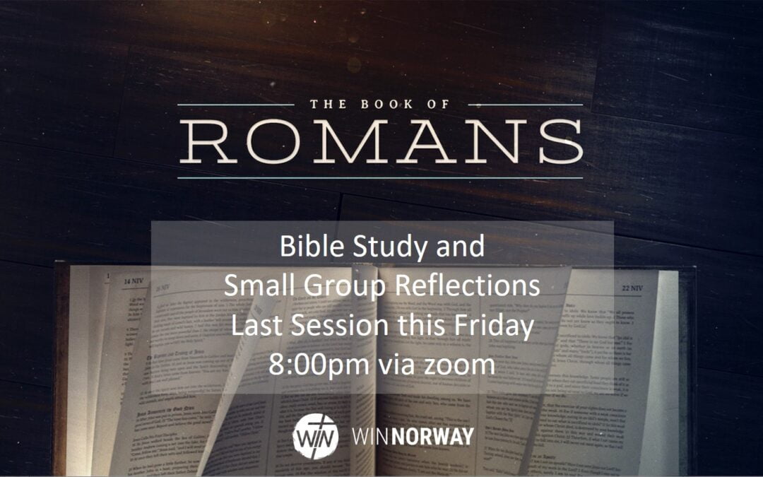 Book of Romans : Bible Study and Small Group Reflections